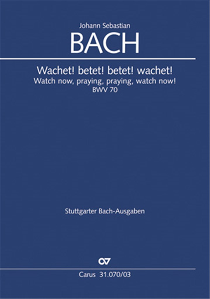 Wachet! betet! betet! wachet!